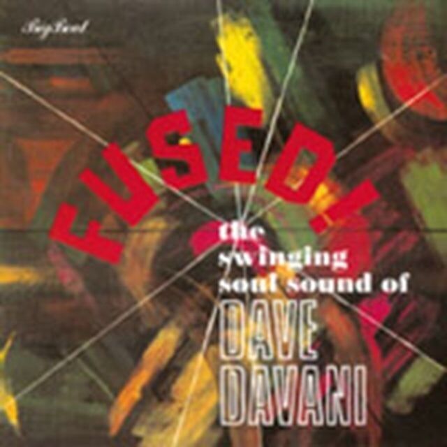 Dave Davani Quattro CD - Fused!Il suono soul swingante dei Dave Davani Four