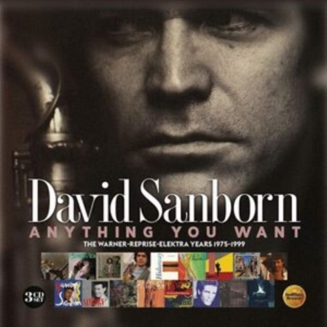 David Sanborn CD – Anything You Want: Die Warner-/Reprise-/Elektra-Jahre (19 75-19 99) (Digi)