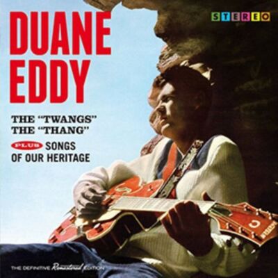CD de Duane Eddy - The 'Twangs' The 'Thang' / Canciones de nuestra herencia