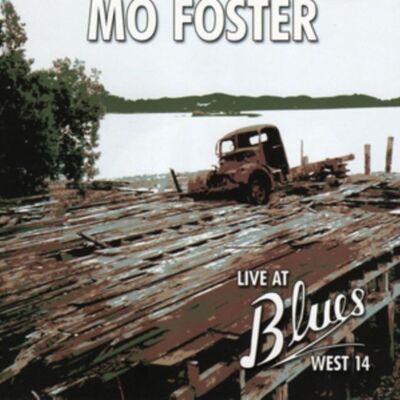 CD de Mo Foster - Live At Blues West 14