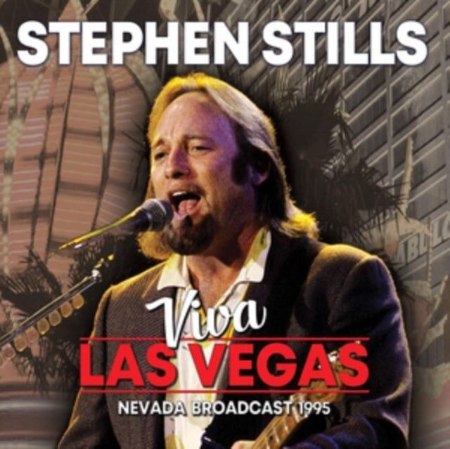 CD di Stephen Stills - Viva Las Vegas