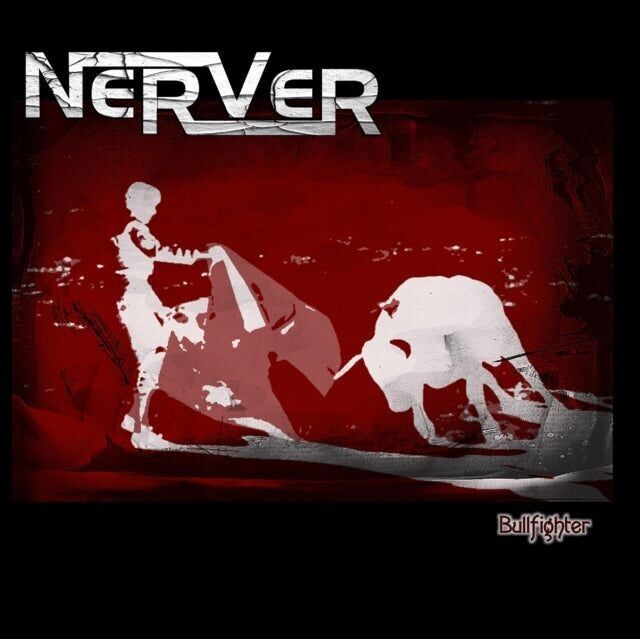 Nerver CD - Bullfighter