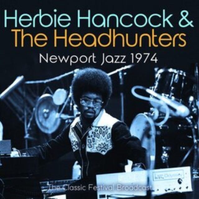Herbie Hancock CD - Newport Jazz 1974