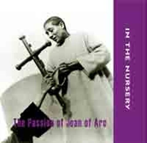 In The Nursery CD - The Passion Of Joan Of Arc