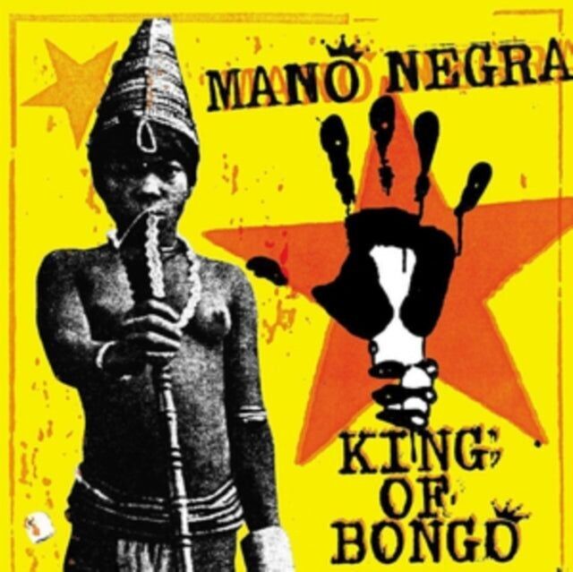 Mano Negra LP - Re del Bongo