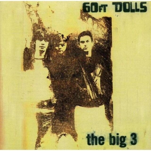 CD delle 60ft Dolls - I Big 3