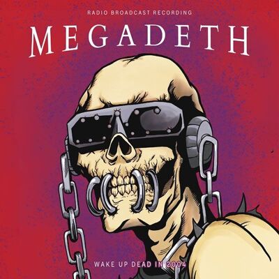 Megadeth LP - Wake Up Dead In 2004 / Transmisión por radio (Vinilo rojo)