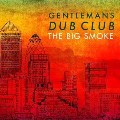 LP del Gentleman'S Dub Club - Il grande fumo