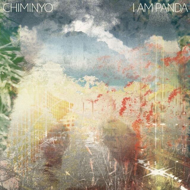 Chiminyo LP - I Am Panda