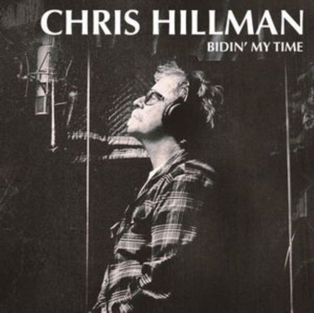 Chris Hillman LP - Bidin il mio tempo