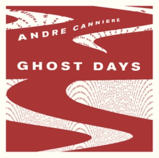 Andre Canniere LP - Giorni fantasma
