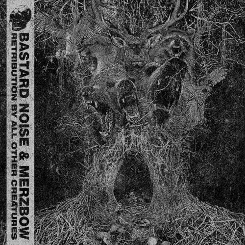 Bastard Noise & Merzbow LP - Retribution By All Other Creat