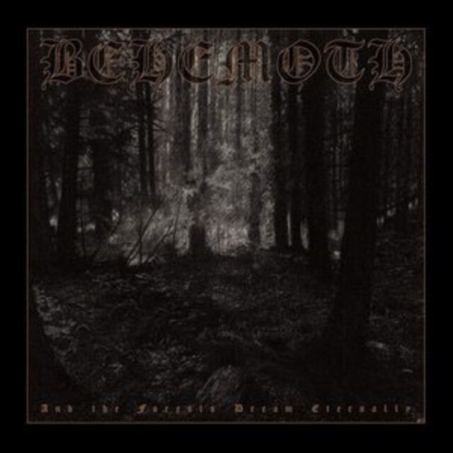 Behemoth LP - Y los bosques sueñan eternamente