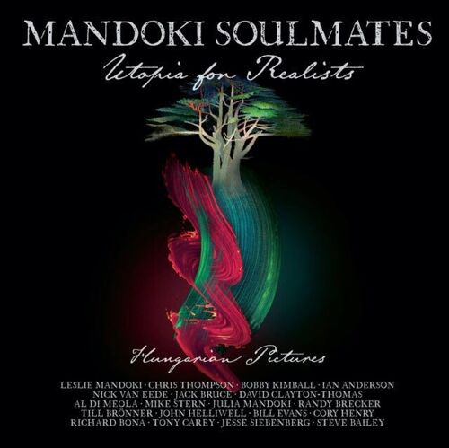 Mandoki Soulmates LP - Utopia For Realists Hungarian