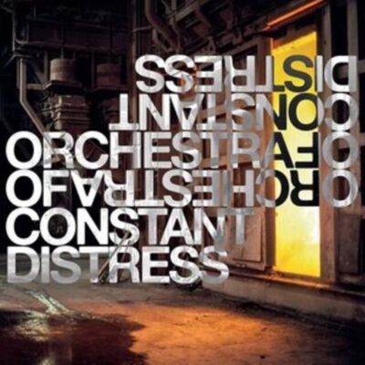Orchestra Of Constant Distress LP - Preoccupazioni