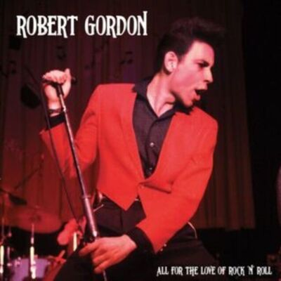 Robert Gordon LP - Tutto per amore del rock n ro