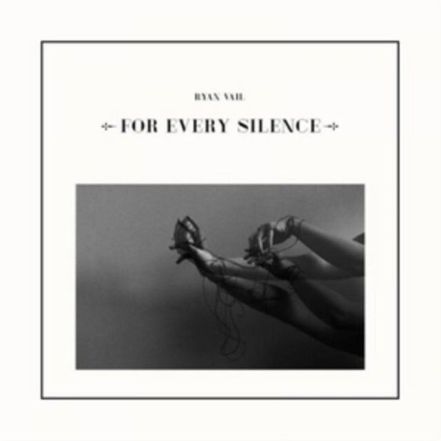 Ryan Vail LP - Per ogni silenzio