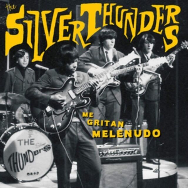 Silver Thunders L'LP - Me Gritan Melenudo