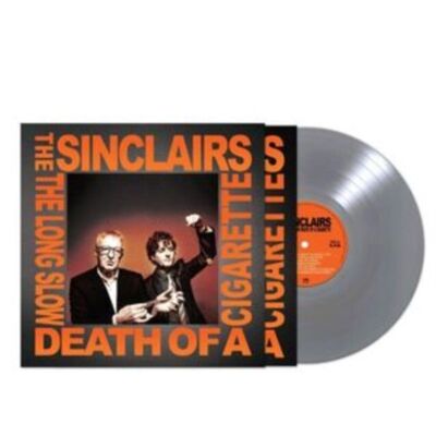 Sinclairs The LP - Lunga e lenta morte di una sigaretta