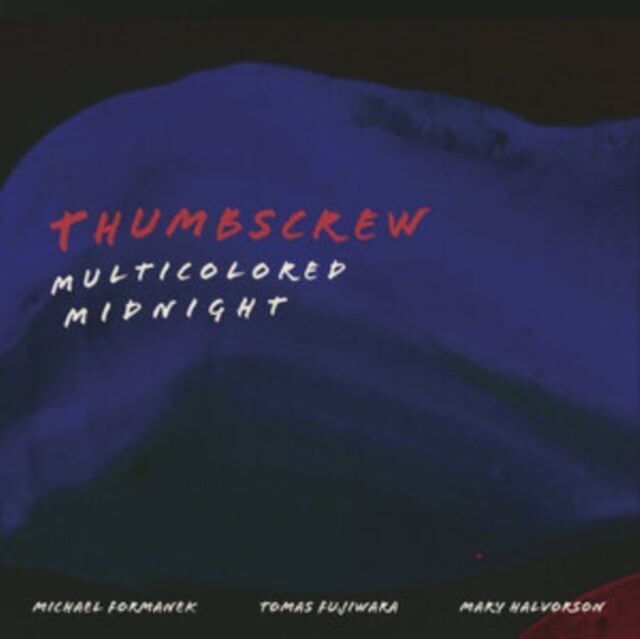 Thumbscrew LP - Mezzanotte multicolore