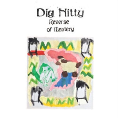 Dig Nitty LP Vinyl Record - Reverse Of Mastery