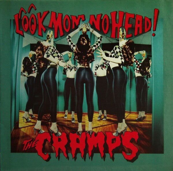 Il CD dei Cramps - Guarda mamma, non ho la testa