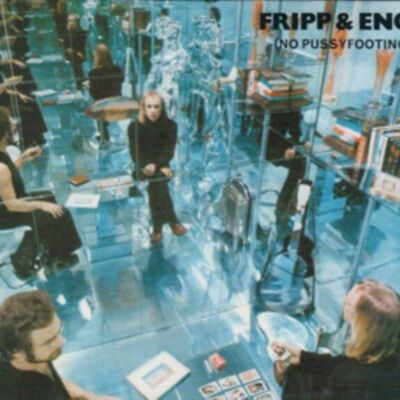 Disco de vinilo LP de Fripp & Eno: No Pussyfooting