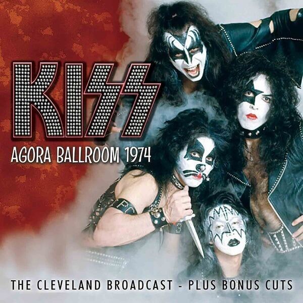 CD di Kiss - Agora Ballroom 1974