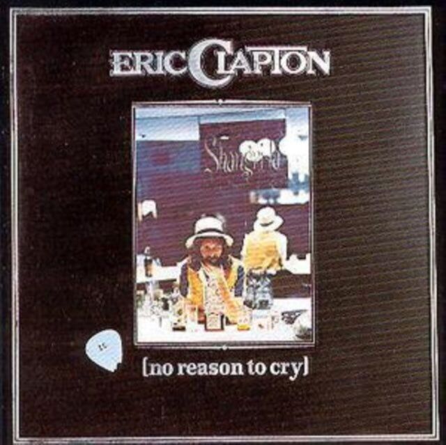 Eric Clapton CD - No Reason To Cry