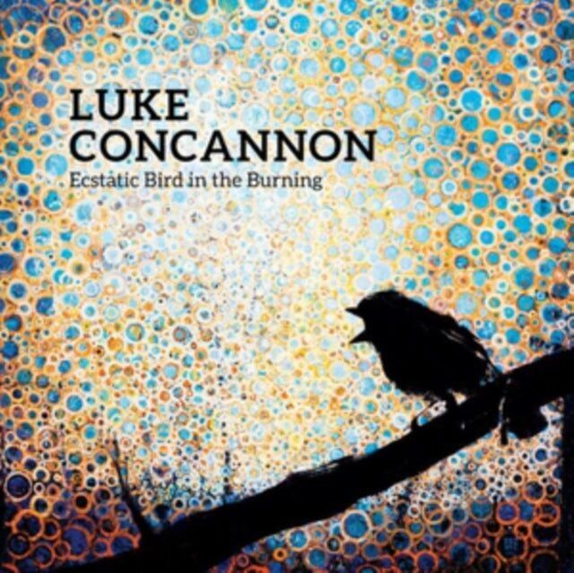 Luke Concannon LP - Uccello estatico nella combustione