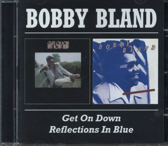 Bobby Bland CD - Get On Down / Reflections In Blue