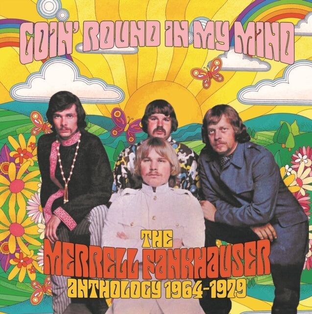Merrell Fankhauser CD - Goin&#039; Round In My Mind - The Merrell Fankhauser Anthology 1964-1979