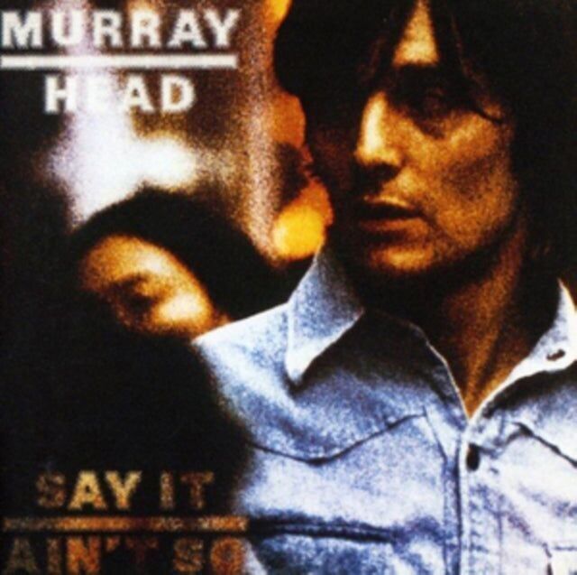 CD di Murray Head - Say It Aint So