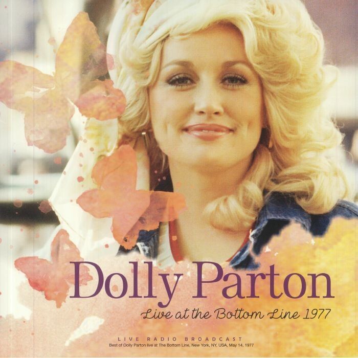 Dolly Parton LP Vinile - Live At The Bottom Line 19 77