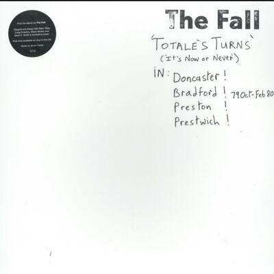 The Fall LP Vinile - Totales Turn Its Now Or Never