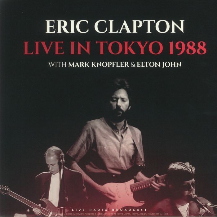 Eric Clapton / Mark Knopfler / Elton John LP Vinile - Live In Tokyo 19 88
