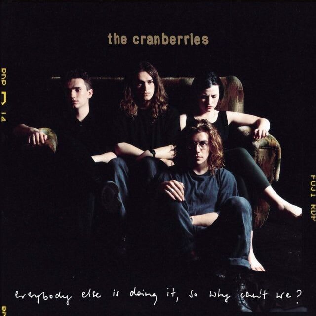 The  Cranberries LP Vinyl Record - Everybody Else Is Doing It. So Why Can't We?