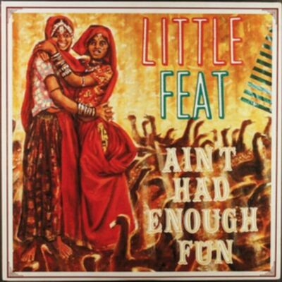 Little Feat CD - No me he divertido lo suficiente
