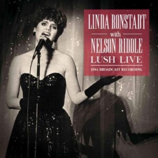 Linda Ronstadt con Nelson Riddle CD - Lush Live