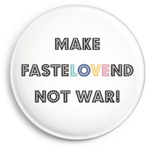 Buttons op Kölsch - Make FasteLOVEnd not War