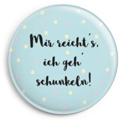 Buttons op Kölsch - Mir reicht´s ich geh´schunkeln