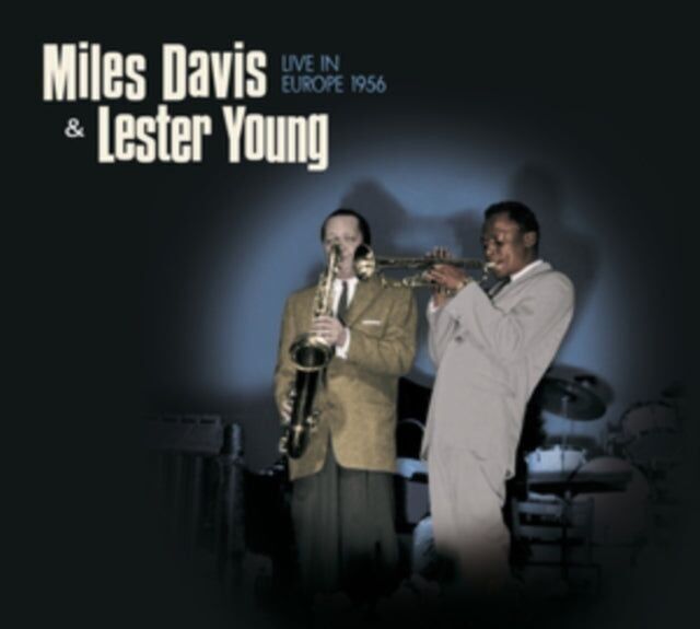 Miles Davis & Lester Young LP Vinile - Live In Europe 19 56