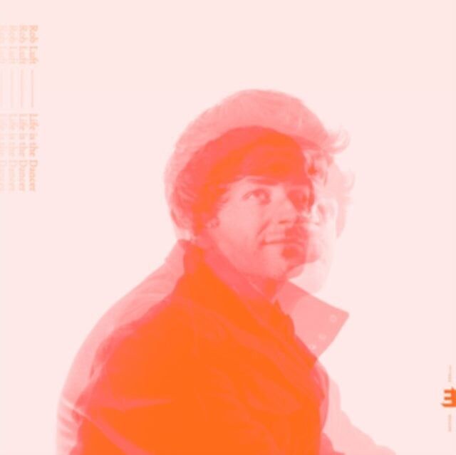 Luft Rob LP - La vita è il ballerino