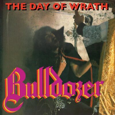 Bulldozer LP - Le jour de la colère