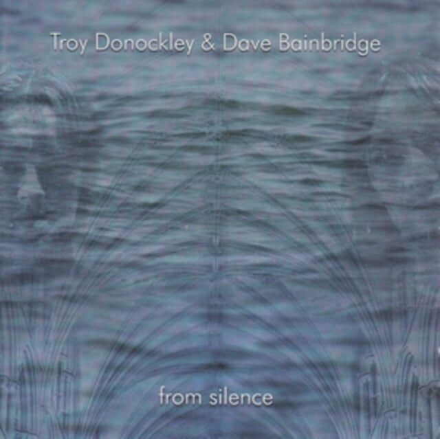 Dave Bainbridge/Troy Donockley CD - From Silence