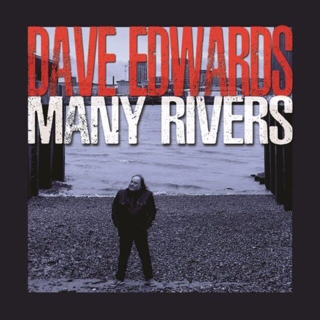 CD de Dave Edwards - Plusieurs rivières