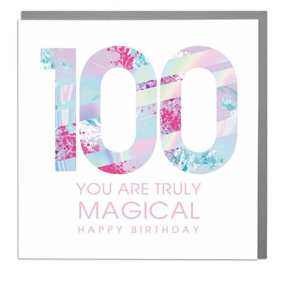 100 You Are Truly Magical Card