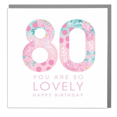 80 You Are So Lovely Card