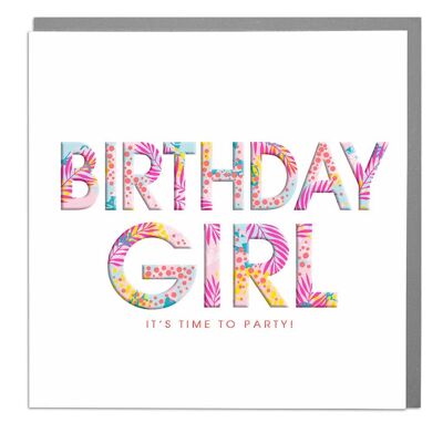 Birthday Girl Its Time to Party Card