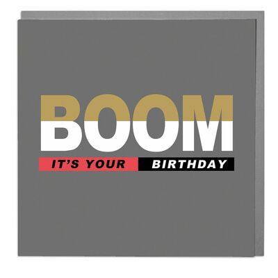 Boom It's Your Birthday Card